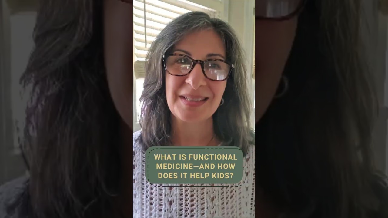 What Is Functional Medicine—and How Does It Help Kids?