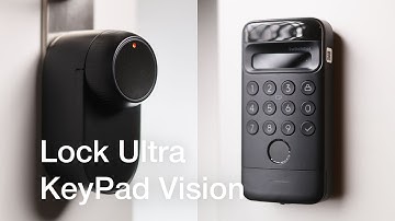 SwitchBot Lock Ultra & Keypad Vision — FaceID for your House! Setup & Review