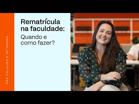 Rematrícula na faculdade: quando e como fazer? | PRAVALER