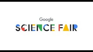 Google Science Fair - 2018