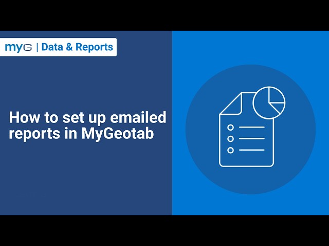 How to set up emailed reports in MyGeotab