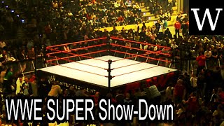 WWE SUPER Show-Down - WikiVidi Documentary