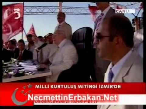 No 195 Prof. Dr. Necmettin ERBAKAN Milli Kurtuluş Mitingi İZMİR 07-07-2007 Cumartesi (TV 5)