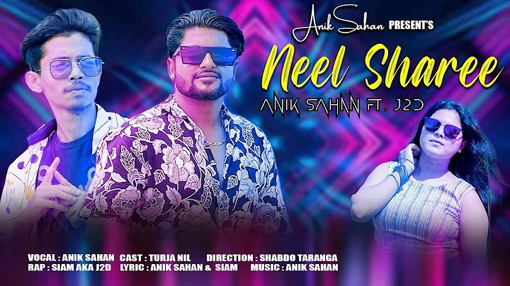 Neel Sharee - Anik Sahan Feat. J2D | Official Musi...