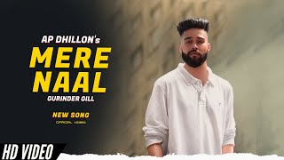 AP Dhillon - Mere Naal Gurinder Gill | New Album Hidden Gems