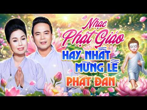LK Nhạc Phật Giáo Hay Nhất 2026 Mừng Lễ Phật Đản - Lê Sang & Thùy Trang
