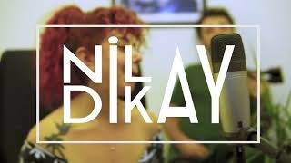 Nilay Dikay - Ben Cover (Ezhel)