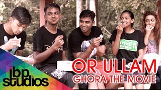 Or Ullam | Ghora The Movie