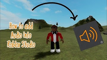 How to add Audio into Roblox Studio Tutorial 