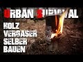 Holzvergaser selber bauen - Hobo Kocher Urban Survival Bushcraft - Deutschland (deutsch/german)