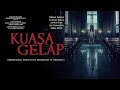 FILM INDONESIA TERBARU 2024 KUASA GELAP FILM INDONESIA TERBARU 2024 KUASA GELAP