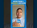 3 linkedin mistakes I linkedin hacks for job seekers I linkedin hack for connections I message tips