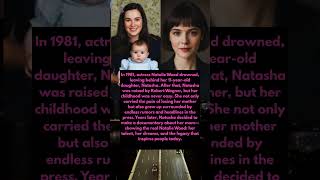 The Daughter Who Saved Natalie Woods Legacy
