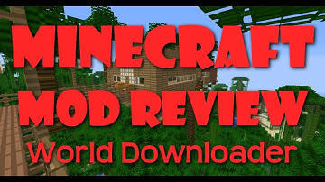 Minecraft Mod Review (World Downloader) Save the World Map of any Server
