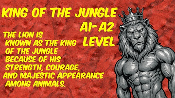Learn English Through Story Level 2 | Graded Reader Level 2  | King of the Jungle