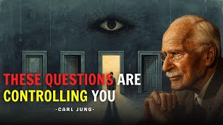 The 5 Innocent Questions That Secretly Control You | Carl Jung’s Warning