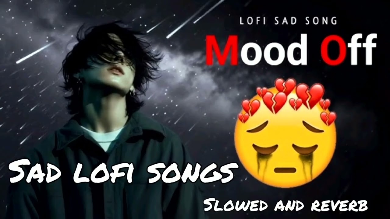 Alone Sad Songs Mash-up 🎵 😢 lofi Sad songs 🎵 😢 😞 💔 🎶 