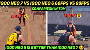 IQOO NEO 6 VS IQOO NEO 7 60FPS VS 90FPS DIFFERENCE IN TDM | DON