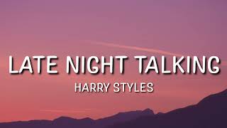 Harry Styles - Late Night Talking