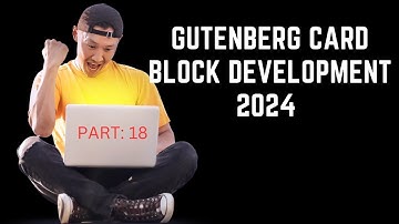 Gutenberg Block Development Step by Step Bangla 2024 (Part-18) Card Block