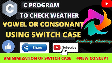 c program to check weather its vowel or consonant using switch case implementation #switch case