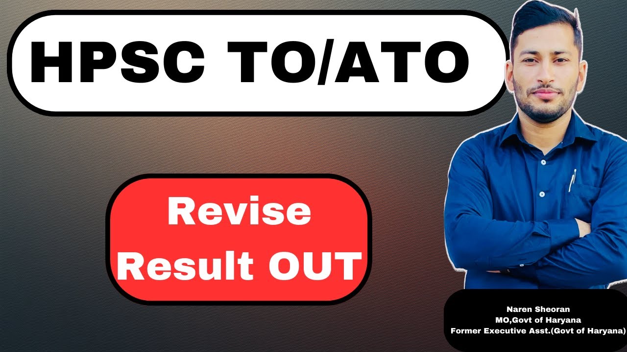 HPSC TO/ATO Revise Result out