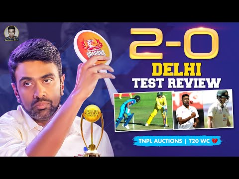 2️⃣-0️⃣ | Delhi Test Review | BGT ? | TNPL Auctions | T20 WC ?