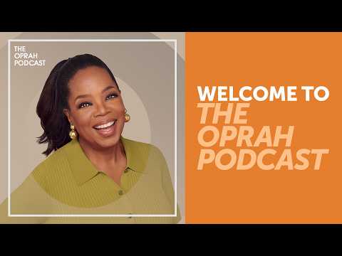 The Oprah Podcast Now Available Tuesday & Thursday on Prime Video - and where Podcasts are Available