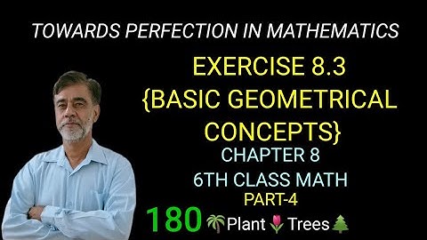 EXERCISE 8.3, CHAPTER 8, BASIC GEOMETRICAL CONCEPTS,6TH CLASS MATH, PART-4