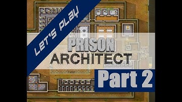 Prison Architect - PessimisticNic Plays - Part 2
