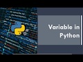Part 3 - Variable in Python | Python for Beginners