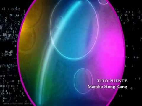 Tito Puente - Mambo Hong Kong & Mambo Diablo "HD"