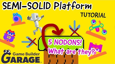 Semi-Solid Platform with 5 nodons! As seen in Super Mario | Game Builder Garage Tutorial