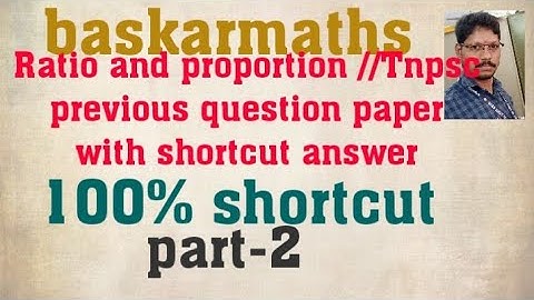 Ratio and proportion previous previous question with shortcut answer/Tnpsc previous question/ part-2