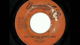 Doc & Sal - Can't Get You Offa My Mind (Dynamic)