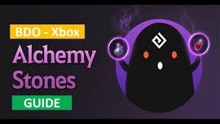 BDO - Xbox - Alchemy Stone - Guide