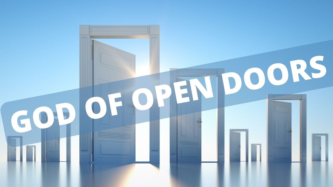 God Of Open Doors YouTube