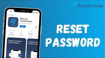 How to Reset Your Wise App Password | TransferWise