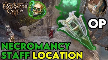 How to Get Staff of Cherished Necromancy Baldur