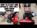 How to start and operate Troybilt 2860 Snow Thrower