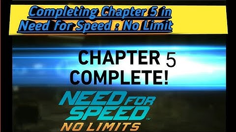 Need For Speed :No Limits | Completing chapter 5 | Ultra HD Graphic |
