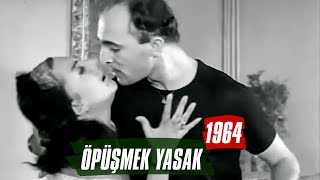 Öpüşmek Yasak | 1964 |  Fatma Girik - Ajda Pekkan