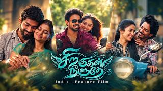 Siragugal Neeluthey - சிறகுகள் நீளுதே 4K | Remi Kathir | Ashwin Kannan | Sri Mugi | Hari Prasanth