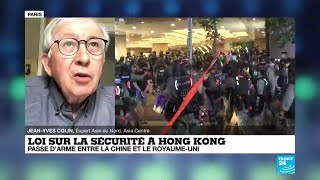 Loi sur la sécurité à Hong Kong : passe d'arme entre la Chine et le Royaume-Uni