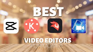 Top 3 Best Free Video Editing apps For Android/IOS Top 3 Best Free Video Editing apps For Android/IOS