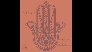 Shiva- Hands of Fate