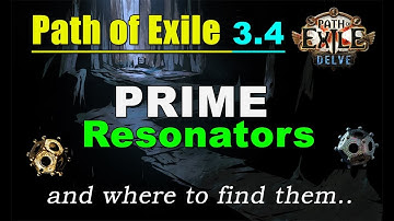 Path of Exile 3.4 DELVE: Prime Resonators and Where to Find them...