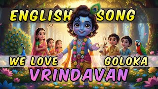We Love Goloka (ENGLISH SONG) | Music Video | Nikunj Films