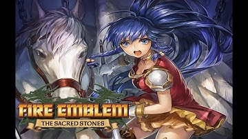 Fire Emblem The Sacred Stones [GBA] Playthrough - Chapter 9: Fort Rigwald (Ephraim Route)