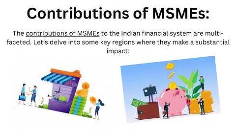 MSMEs as backbone of Indian Economy